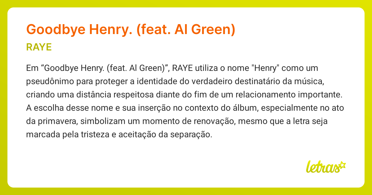 Significado da música Goodbye Henry. (feat. Al Green) (RAYE) - LETRAS ...