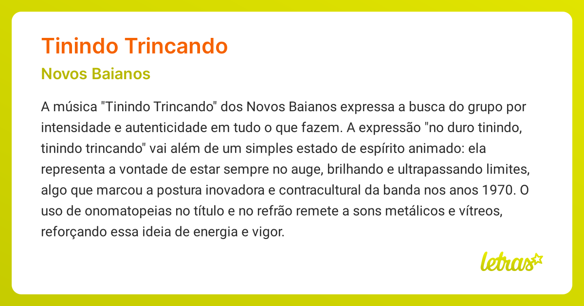 Significado da música TININDO TRINCANDO (Novos Baianos) - LETRAS.MUS.BR