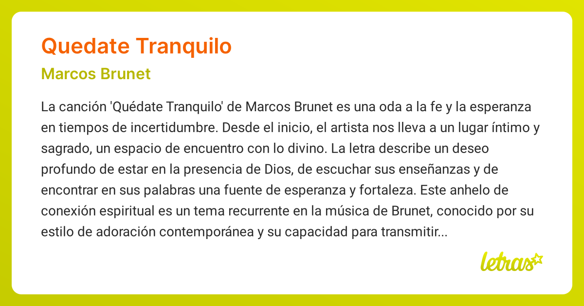 Significado de la canción QUEDATE TRANQUILO (Marcos Brunet) - LETRAS.COM