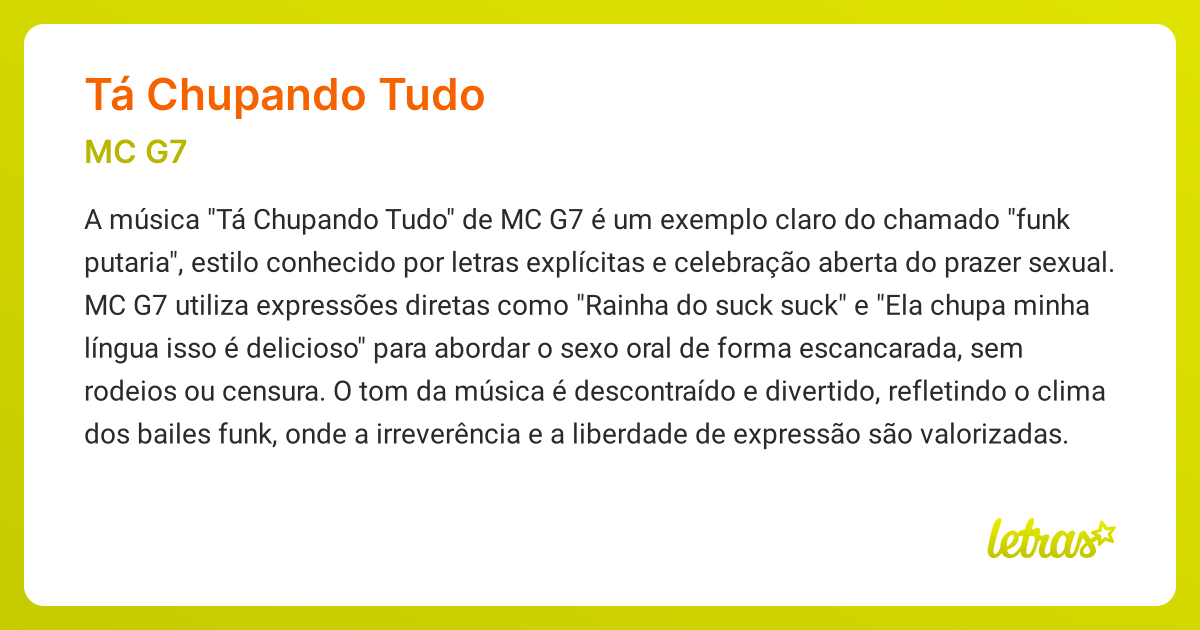 Significado da música TÁ CHUPANDO TUDO (MC G7) - LETRAS.MUS.BR