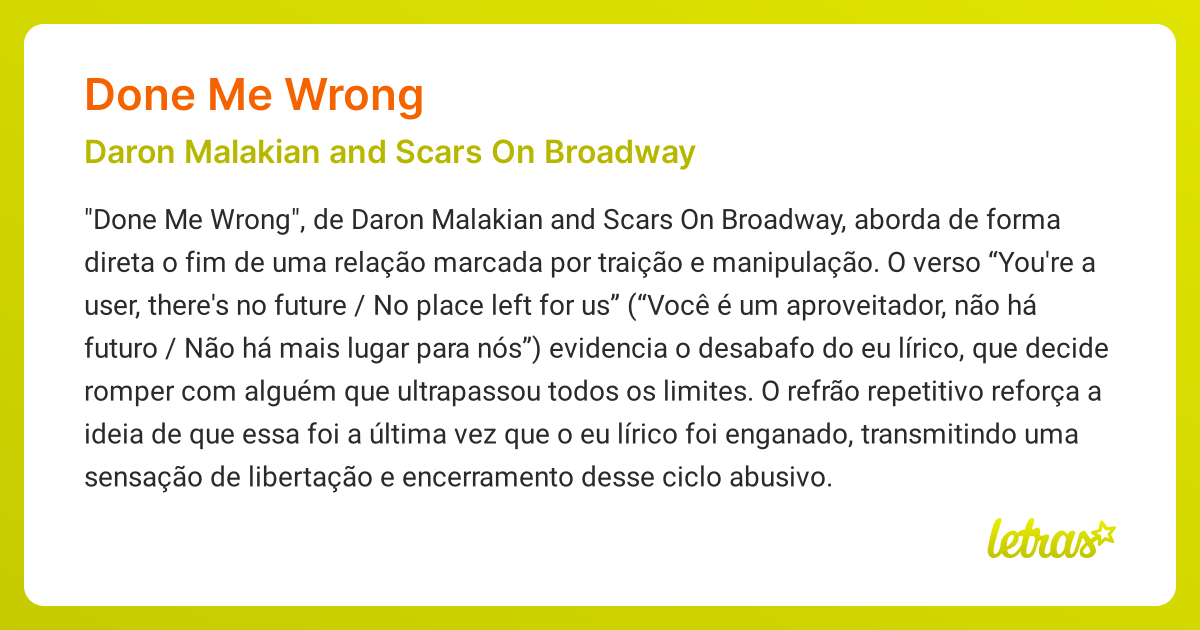 Significado da música DONE ME WRONG (Daron Malakian and Scars On ...