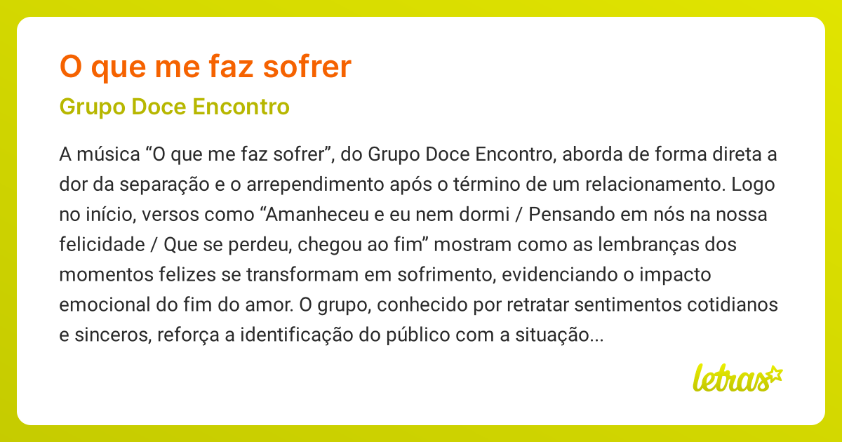 Significado da música O QUE ME FAZ SOFRER (Grupo Doce Encontro ...