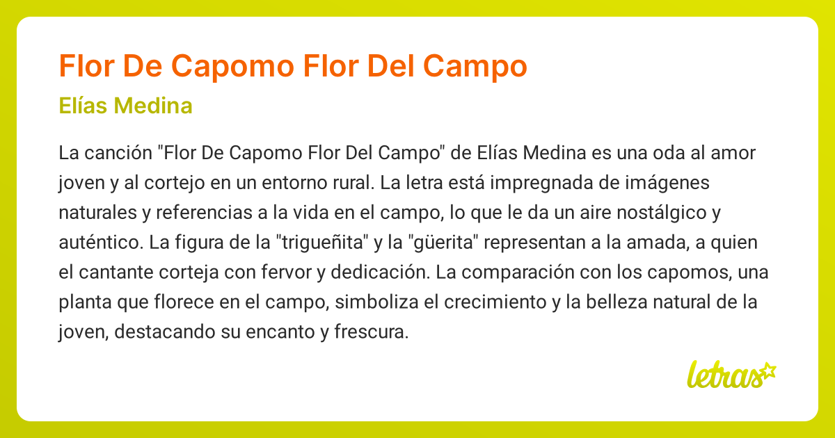 Significado de la canción FLOR DE CAPOMO FLOR DEL CAMPO (Elías Medina ...