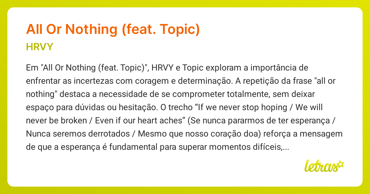 Significado da música ALL OR NOTHING (FEAT. TOPIC) (HRVY) - LETRAS.MUS.BR