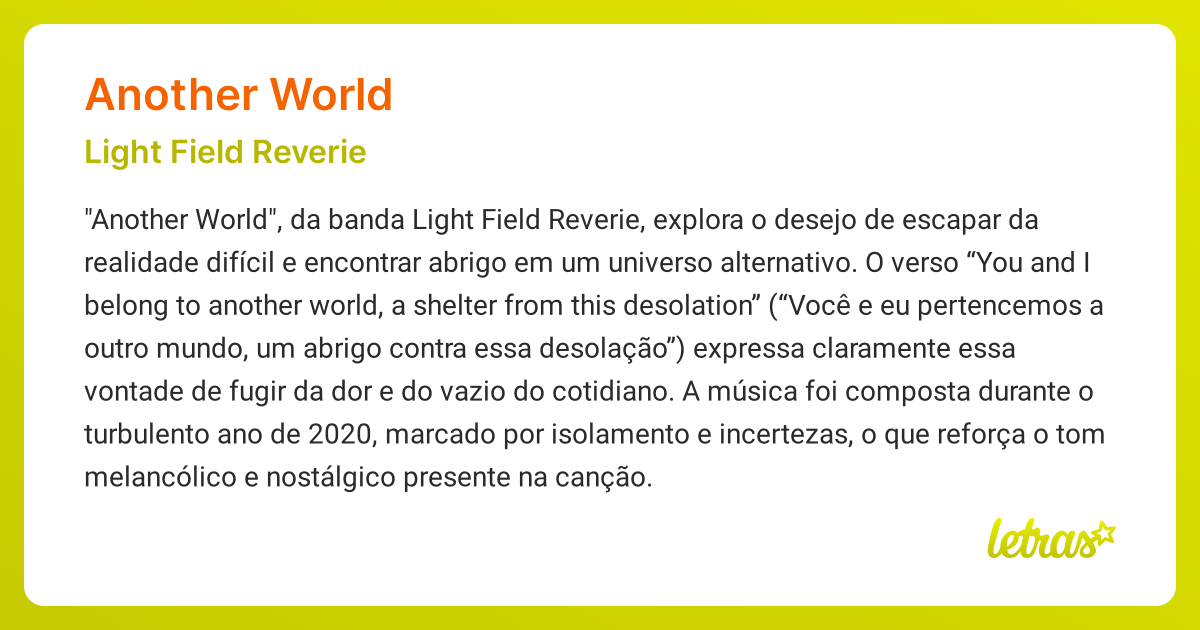 Significado da música ANOTHER WORLD (Light Field Reverie) - LETRAS.MUS.BR