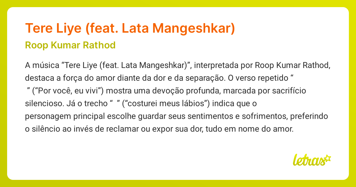 Significado da música Tere Liye (feat. Lata Mangeshkar) (Roop Kumar ...