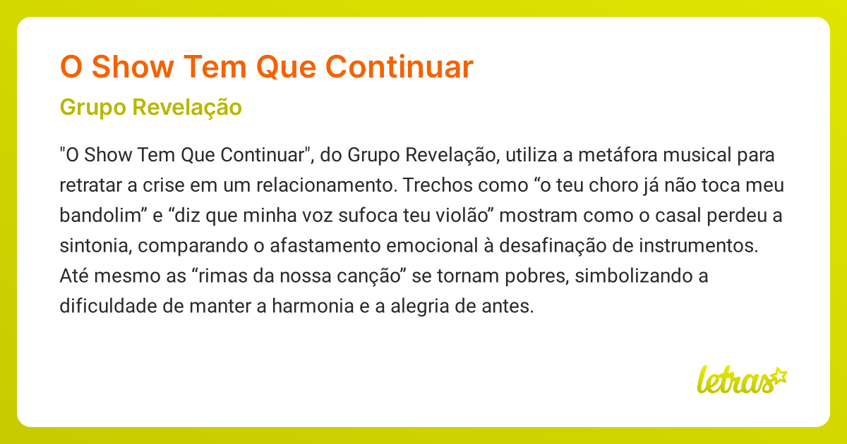 Significado da música O SHOW TEM QUE CONTINUAR (Grupo Revelação ...