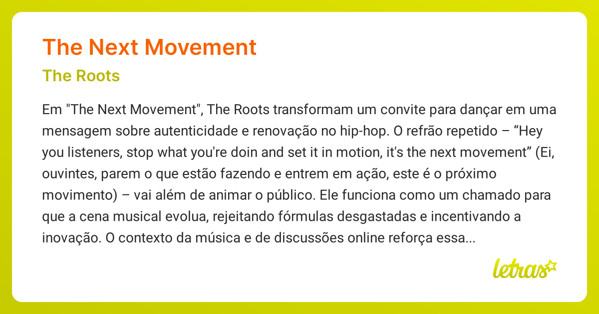 Significado da música THE NEXT MOVEMENT (The Roots) - LETRAS.MUS.BR