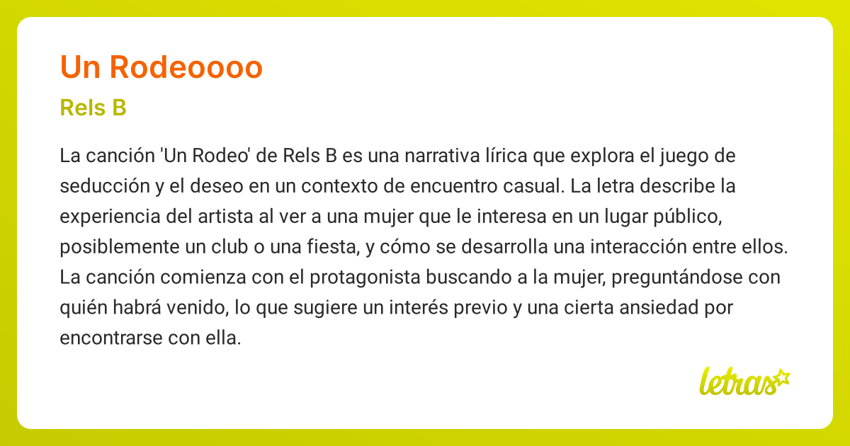 Significado de la canción UN RODEOOOO (Rels B) - LETRAS.COM