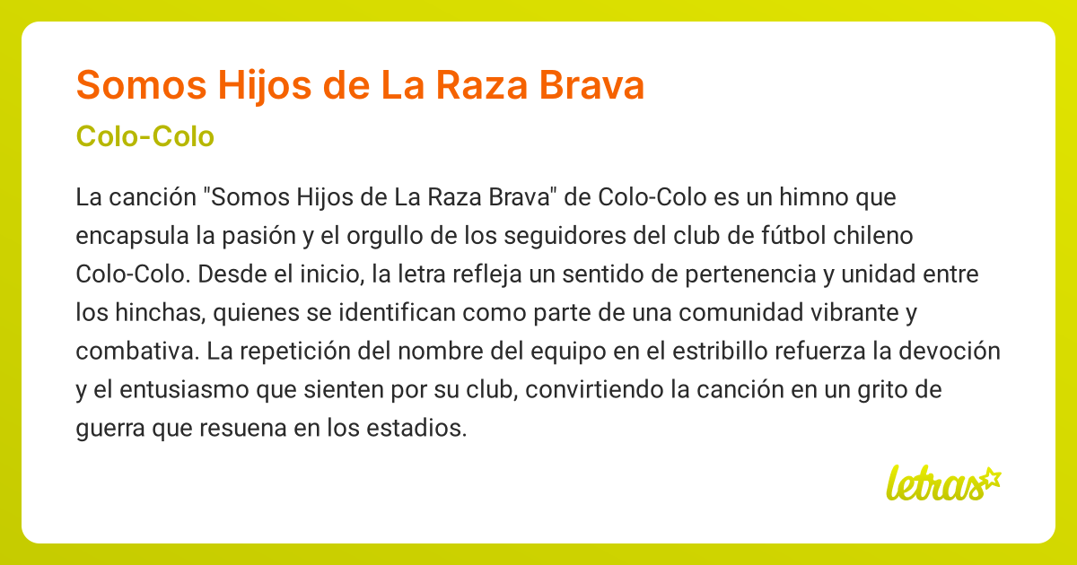 Significado de la canción SOMOS HIJOS DE LA RAZA BRAVA (Colo-Colo ...