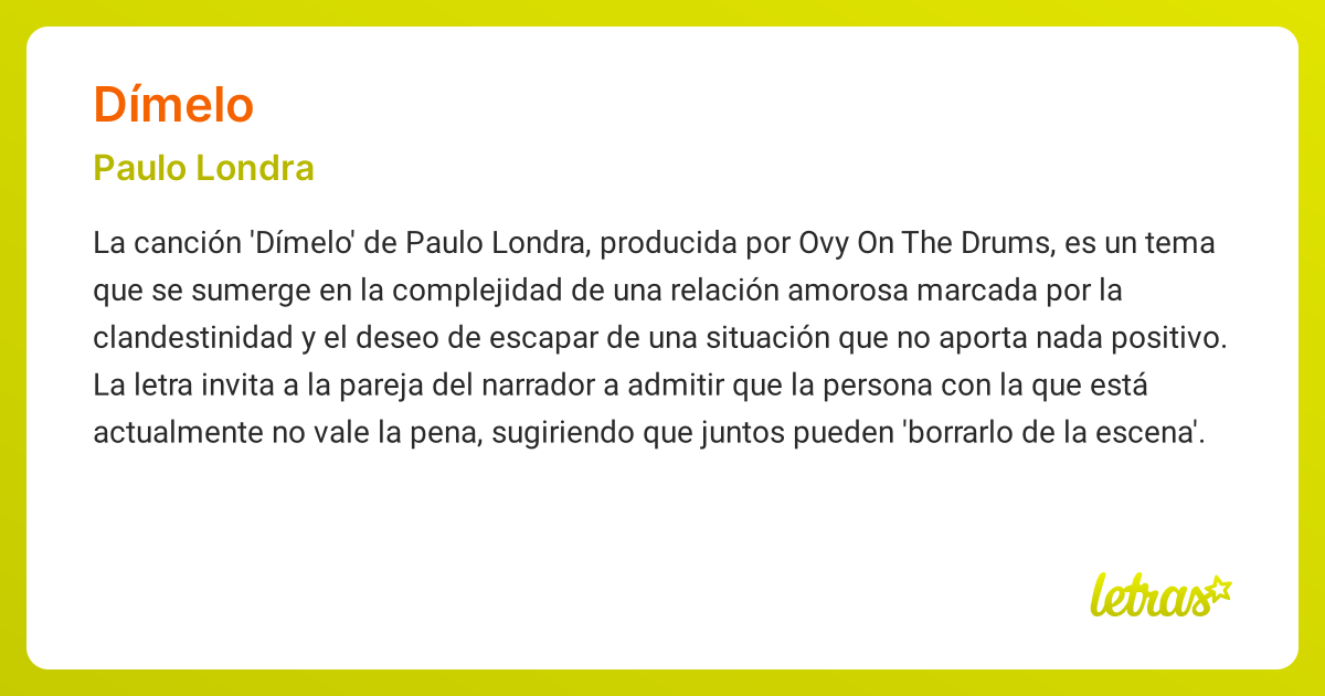 Significado de la canción DÍMELO (Paulo Londra) - LETRAS.COM