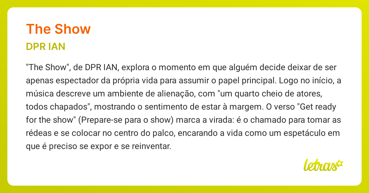 Significado da música THE SHOW (DPR IAN) - LETRAS.MUS.BR