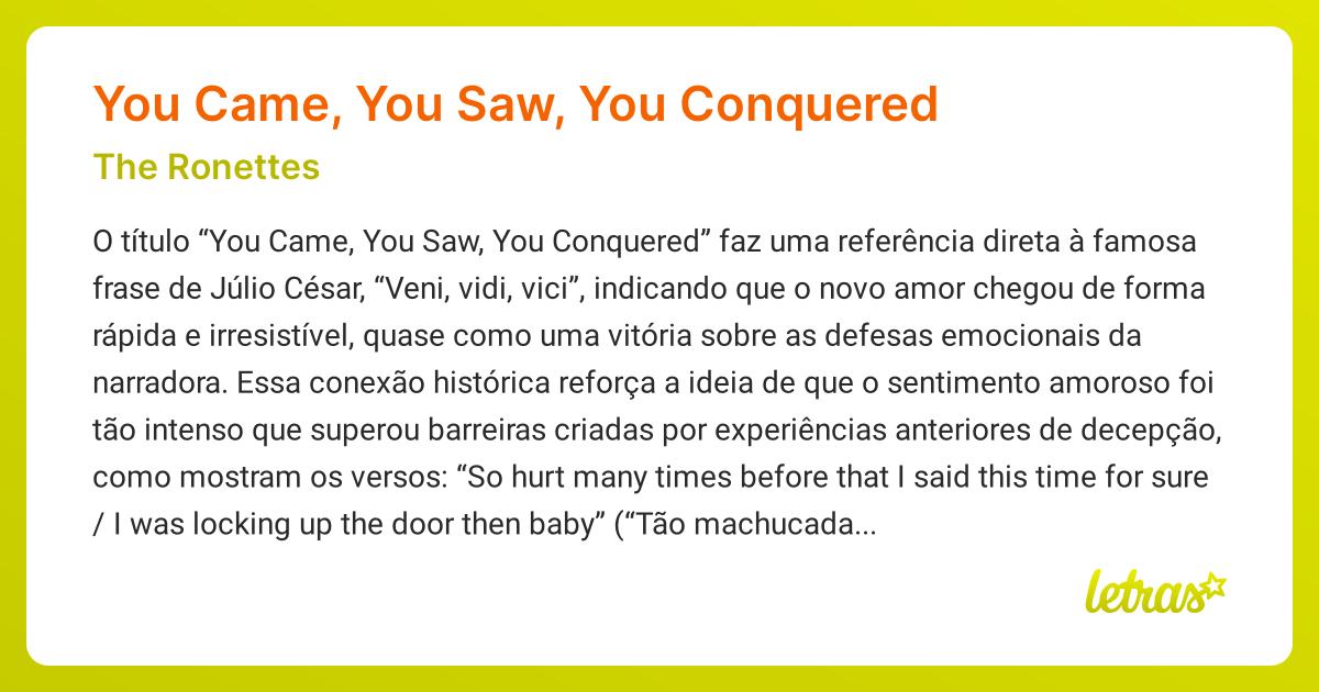 Significado da música You Came, You Saw, You Conquered (The