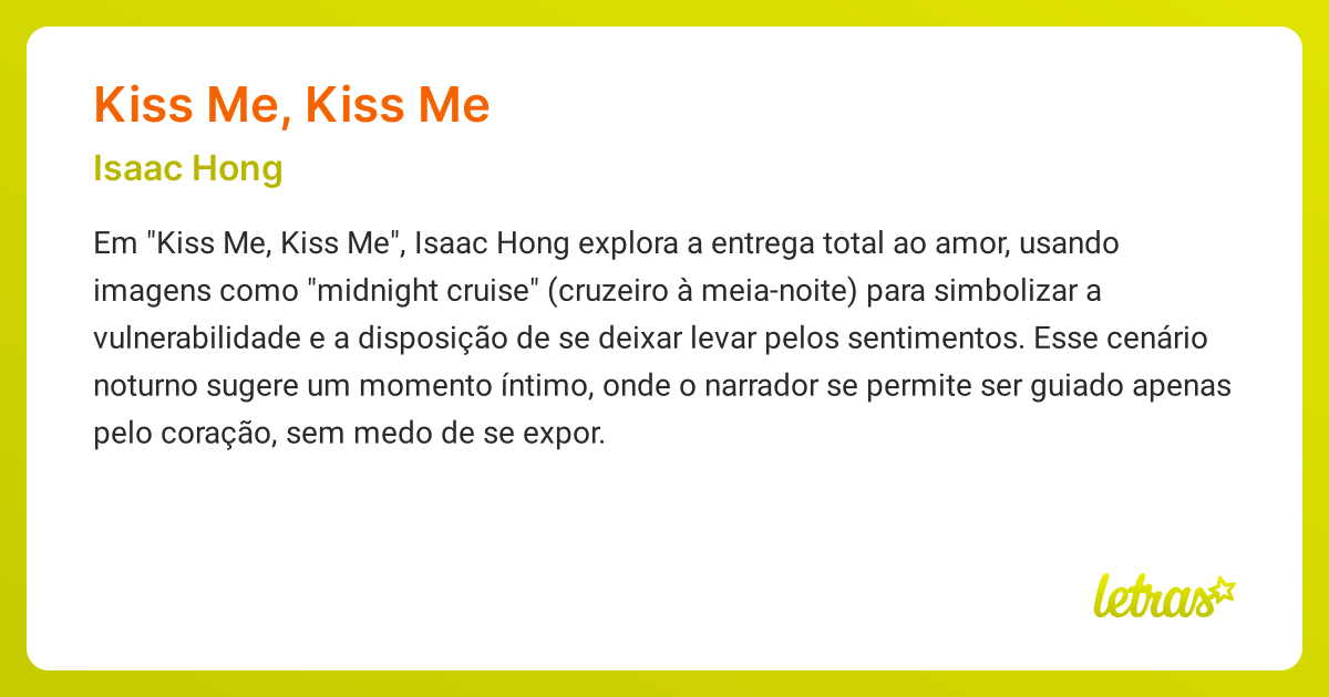 Significado da música KISS ME, KISS ME (Isaac Hong) - LETRAS.MUS.BR