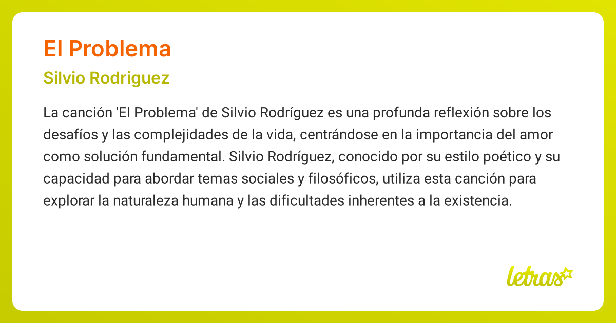 Significado de la canción EL PROBLEMA (Silvio Rodriguez) - LETRAS.COM