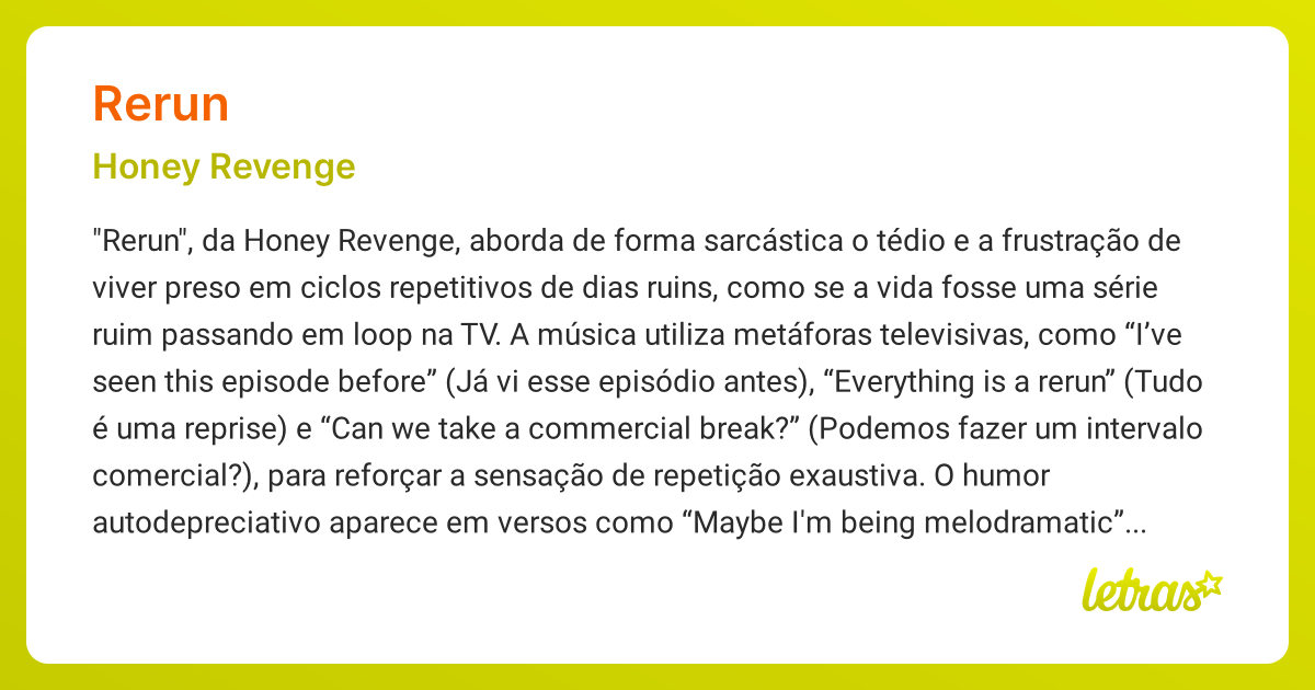 Significado da música RERUN (Honey Revenge) - LETRAS.MUS.BR