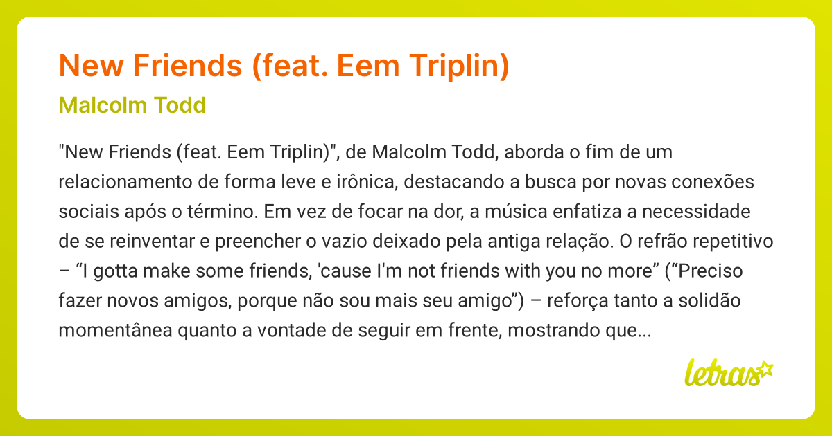 Significado da música New Friends (feat. Eem Triplin) (Malcolm Todd ...