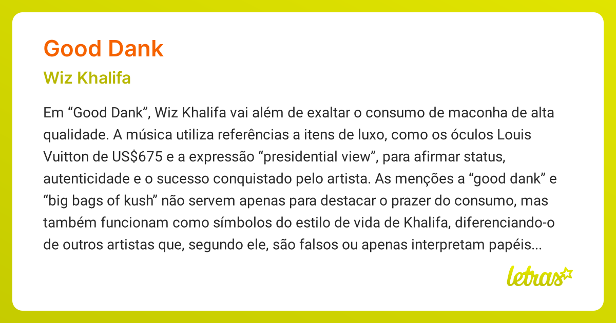 Significado da música GOOD DANK (Wiz Khalifa) - LETRAS.MUS.BR