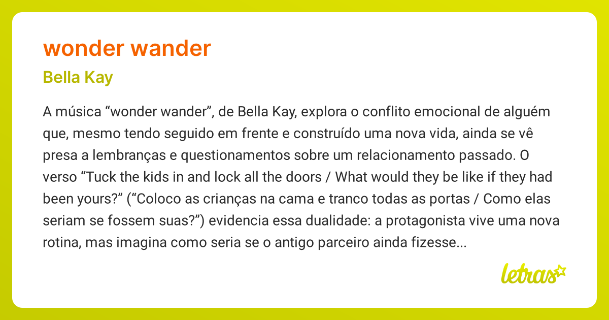 Significado da música WONDER WANDER (Bella Kay) - LETRAS.MUS.BR