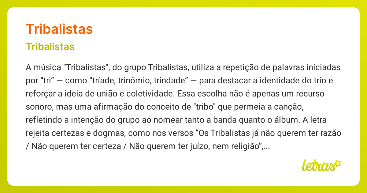 Significado da música TRIBALISTAS (Tribalistas) - LETRAS.MUS.BR