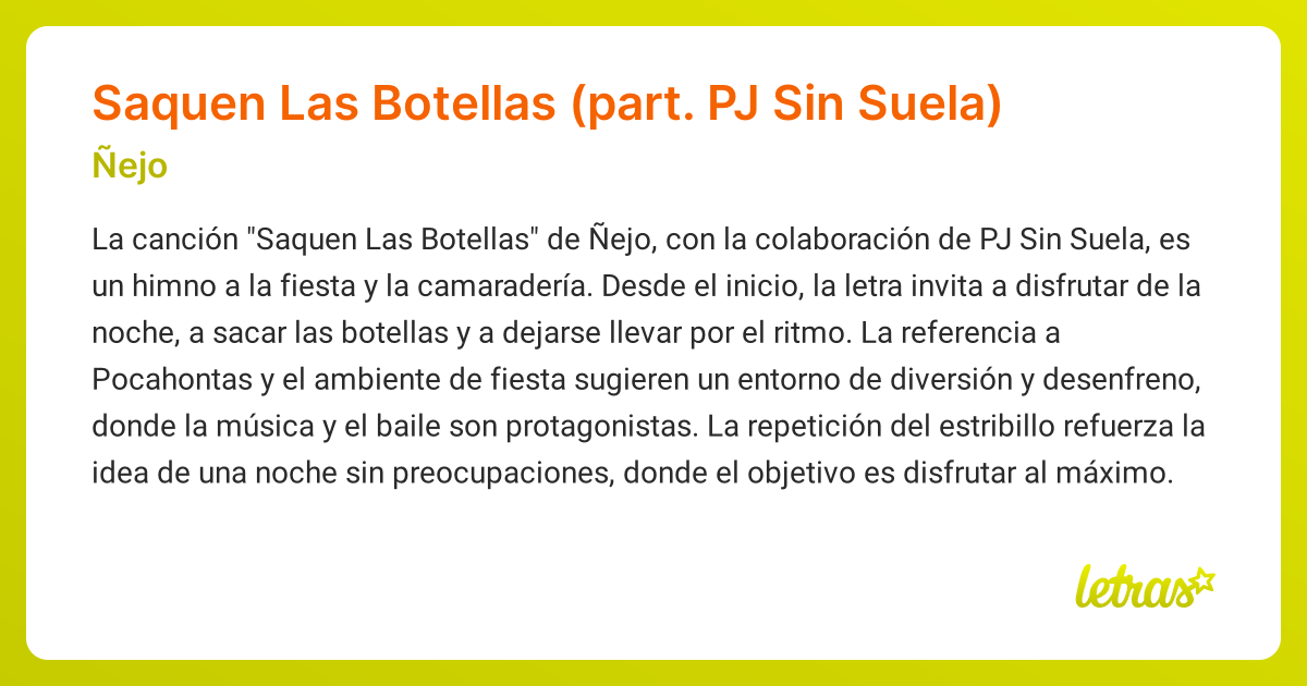 Significado de la canción Saquen Las Botellas (part. PJ Sin Suela ...