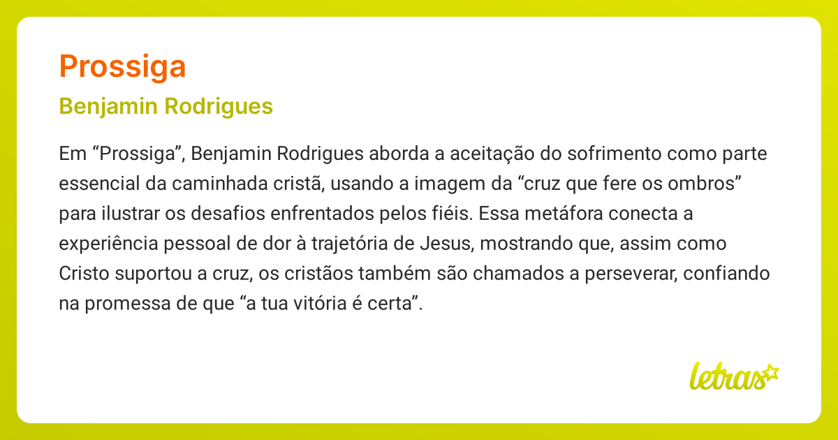 Significado da música PROSSIGA (Benjamin Rodrigues) - LETRAS.MUS.BR