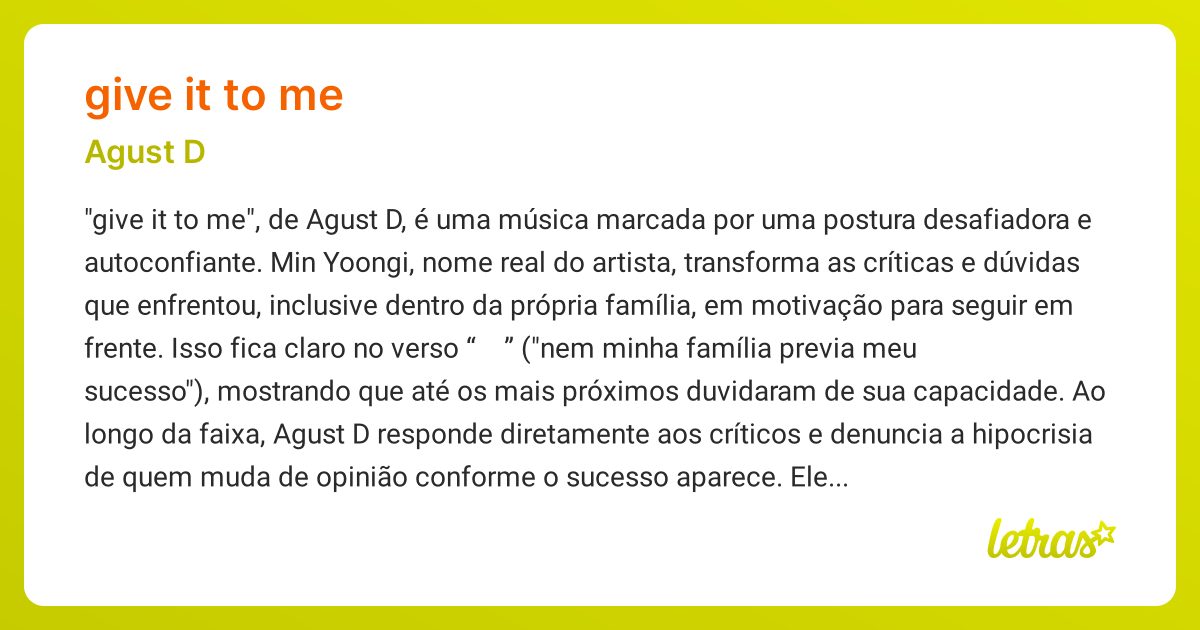 Significado da música GIVE IT TO ME (Agust D) - LETRAS.MUS.BR