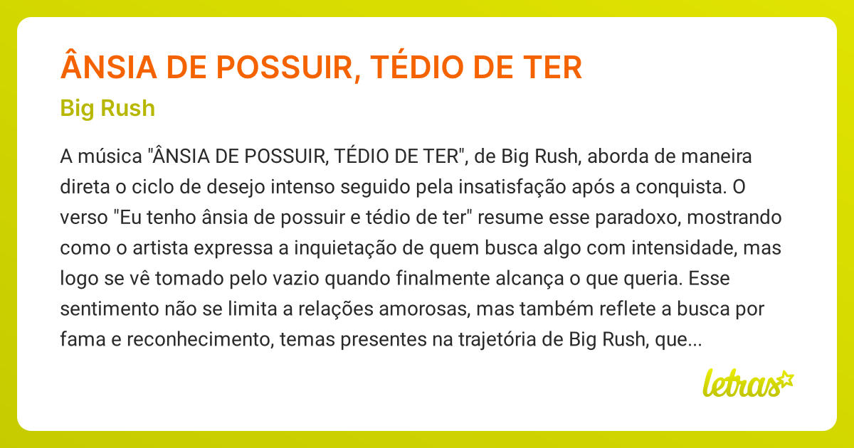 Significado da música ÂNSIA DE POSSUIR, TÉDIO DE TER (Big Rush ...