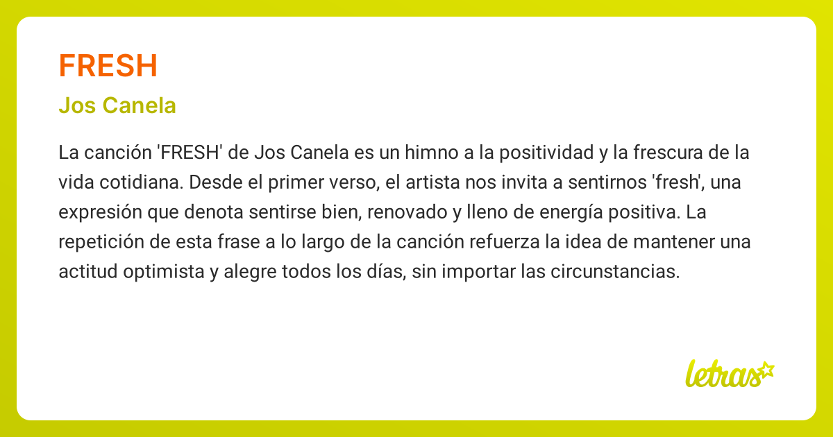 Significado de la canción FRESH (Jos Canela) - LETRAS.COM