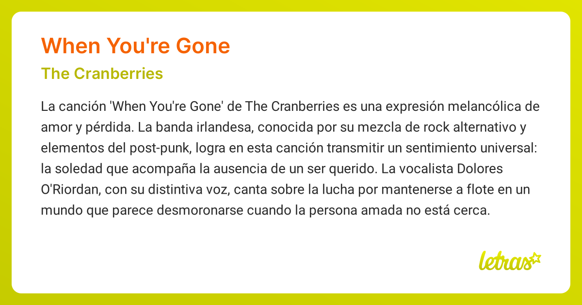 Significado de la canción WHEN YOU'RE GONE (The Cranberries)