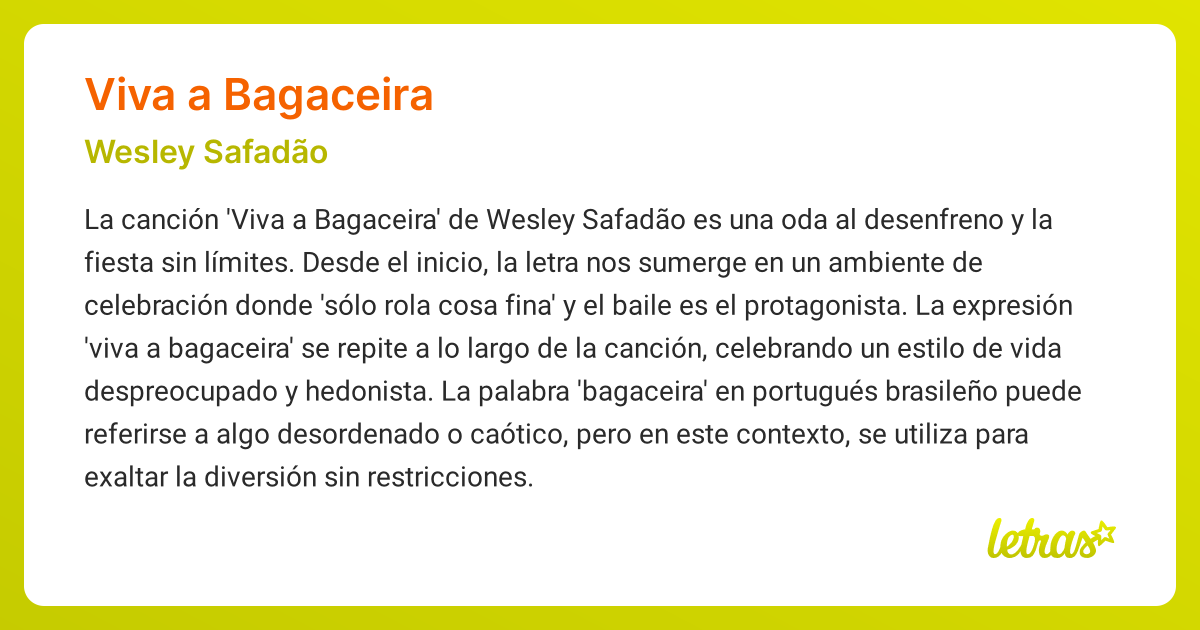 Significado de la canción VIVA A BAGACEIRA (Wesley Safadão) - LETRAS.COM