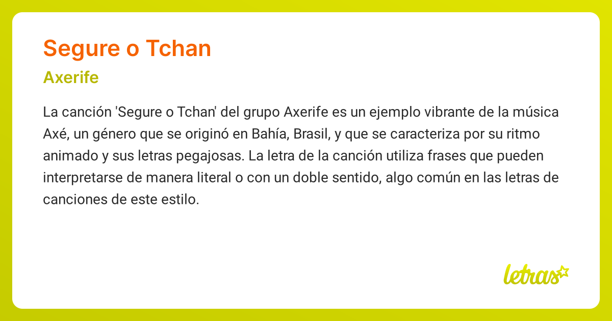 Significado de la canción SEGURE O TCHAN (Axerife) - LETRAS.COM