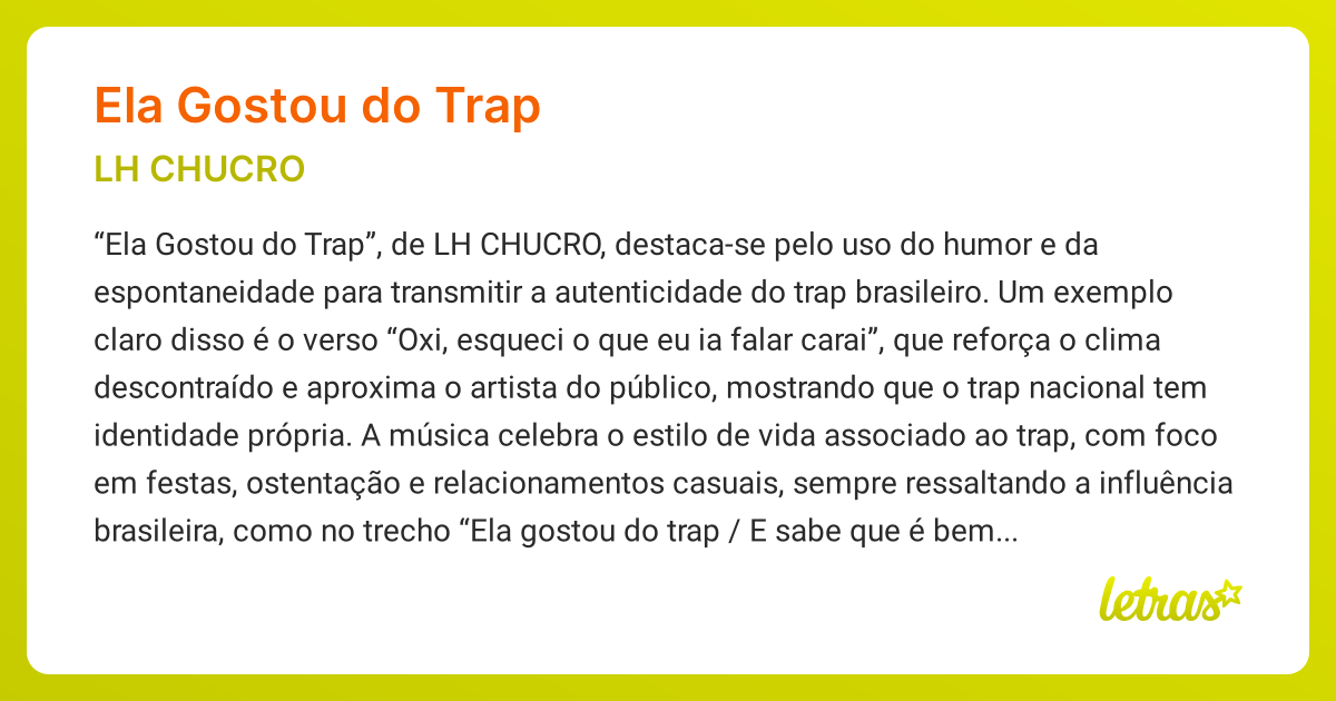 Significado da música ELA GOSTOU DO TRAP (LH CHUCRO) - LETRAS.MUS.BR