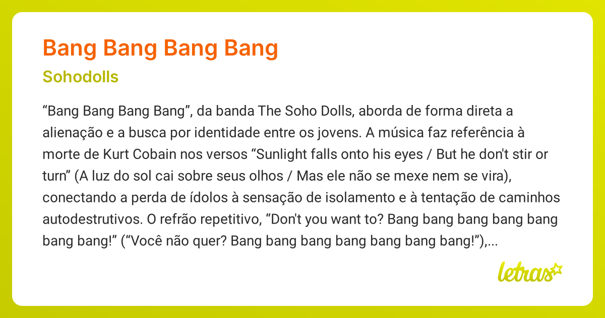 Significado da música BANG BANG BANG BANG (The Soho Dolls) LETRAS.MUS.BR