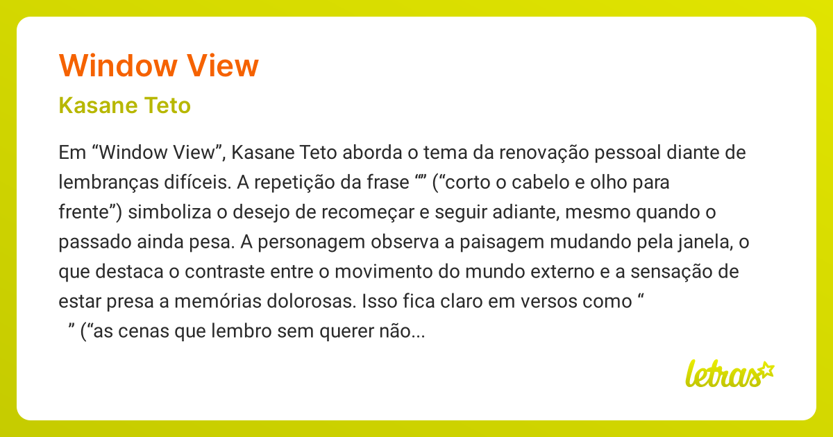Significado da música WINDOW VIEW (Kasane Teto) - LETRAS.MUS.BR