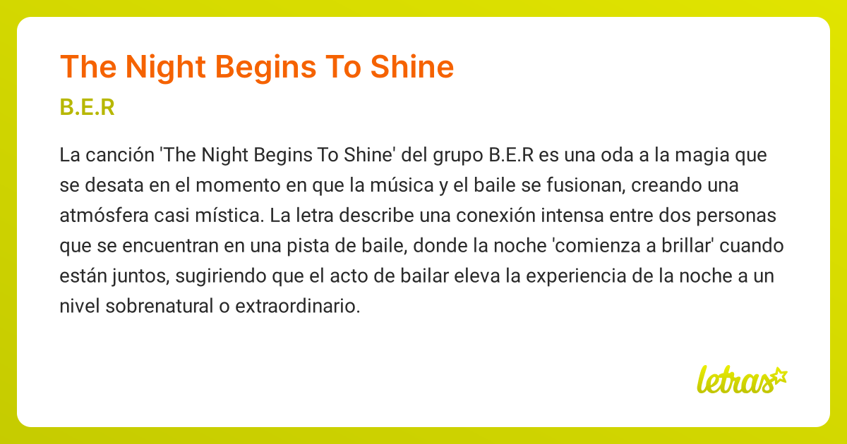 Significado de la canción THE NIGHT BEGINS TO SHINE (B.E.R) - LETRAS.COM