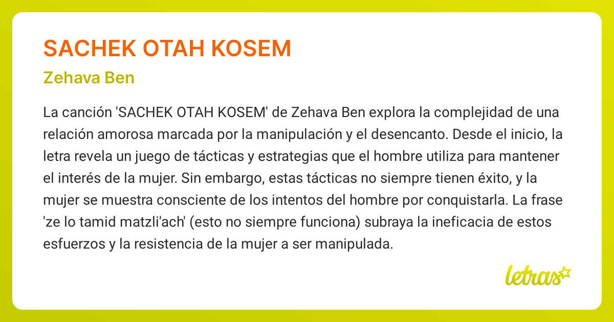 Significado de la canción SACHEK OTAH KOSEM (Zehava Ben) - LETRAS.COM