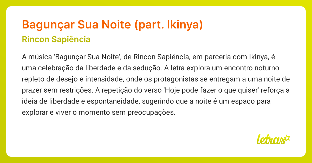 Significado da música Bagunçar Sua Noite (part. Ikinya) (Rincon ...