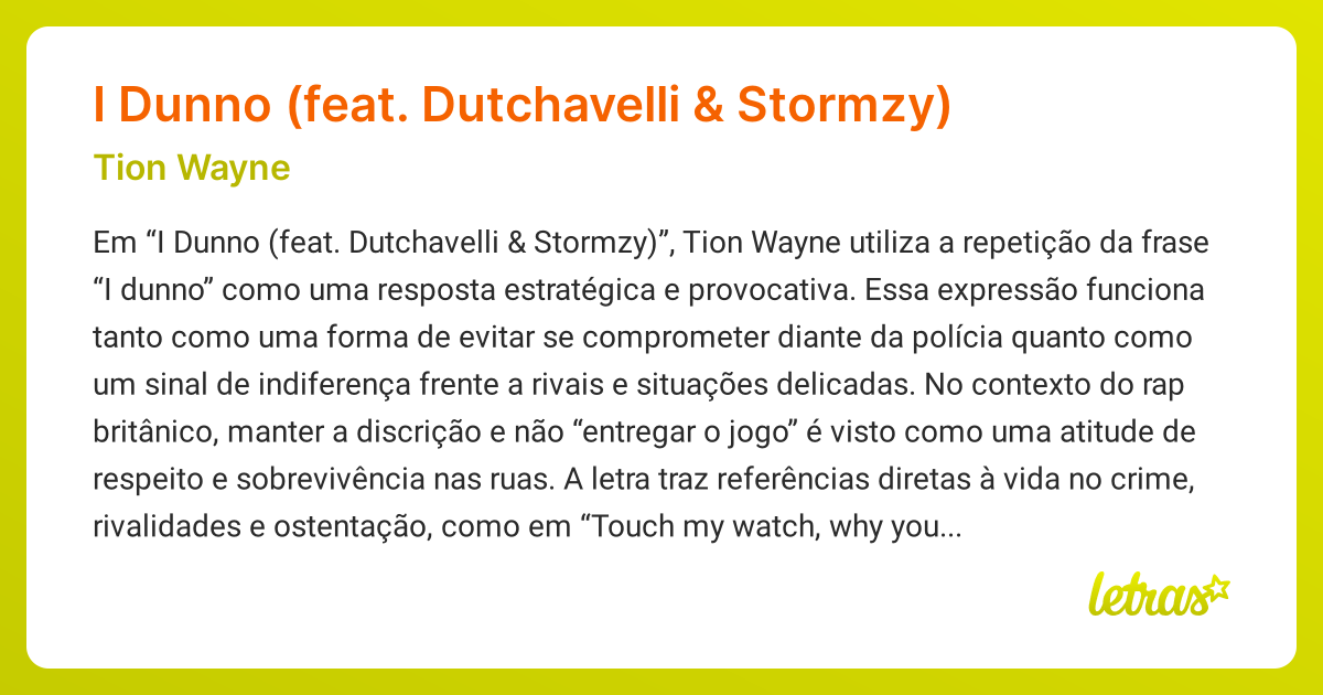 Significado da música I Dunno (feat. Dutchavelli & Stormzy) (Tion Wayne ...