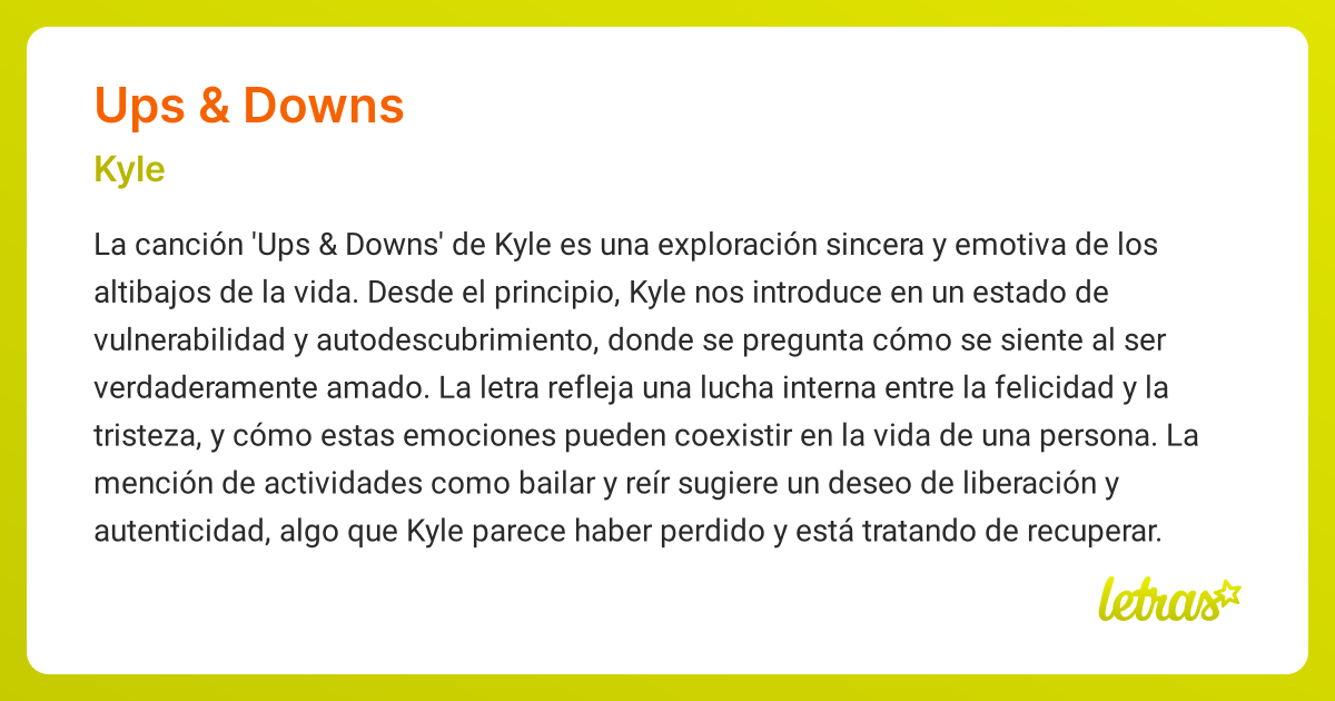 Significado de la canción UPS & DOWNS (Kyle) - LETRAS.COM