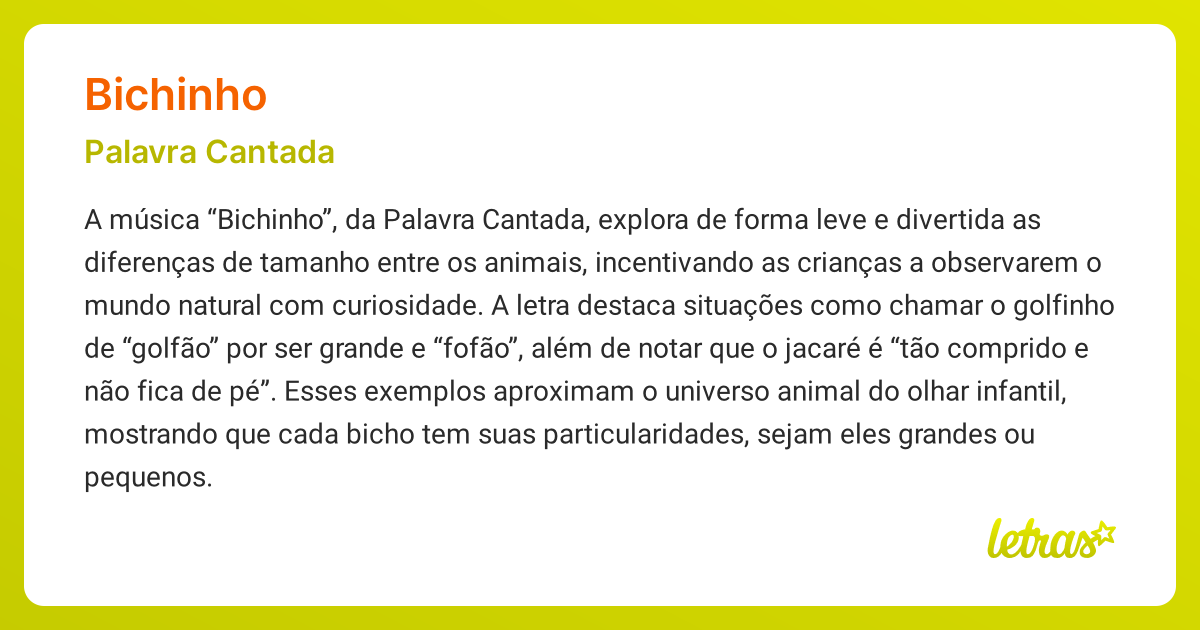 Significado da música BICHINHO (Palavra Cantada) - LETRAS.MUS.BR