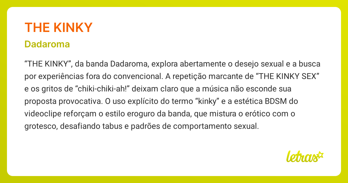 Significado da música THE KINKY (Dadaroma) - LETRAS.MUS.BR