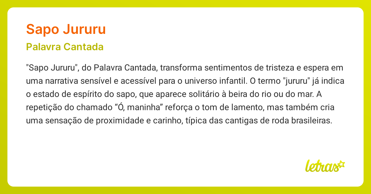 Significado da música SAPO JURURU (Palavra Cantada) - LETRAS.MUS.BR