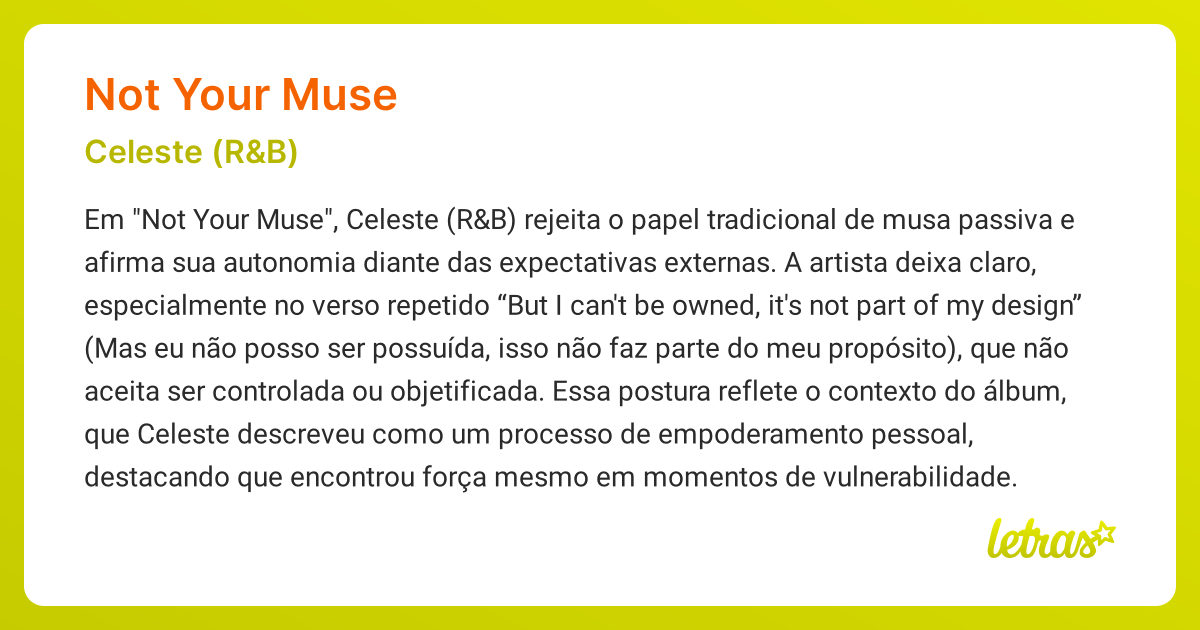 Significado da música NOT YOUR MUSE (Celeste (R&B)) - LETRAS.MUS.BR