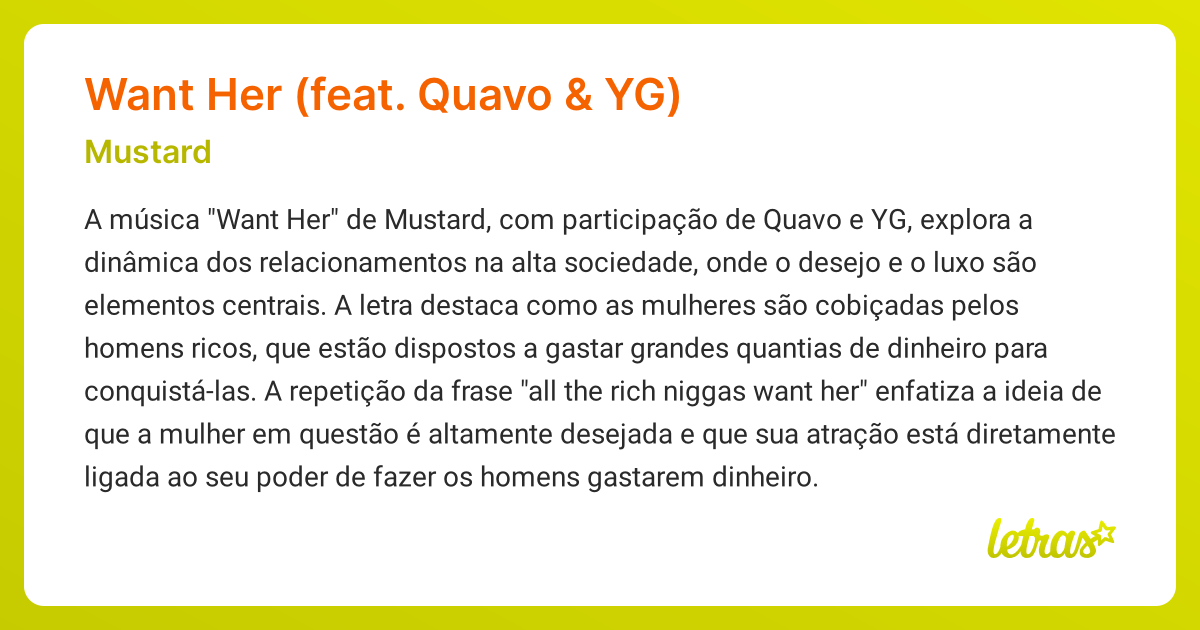 Significado da música WANT HER (FEAT. QUAVO & YG) (Mustard) LETRAS.MUS.BR