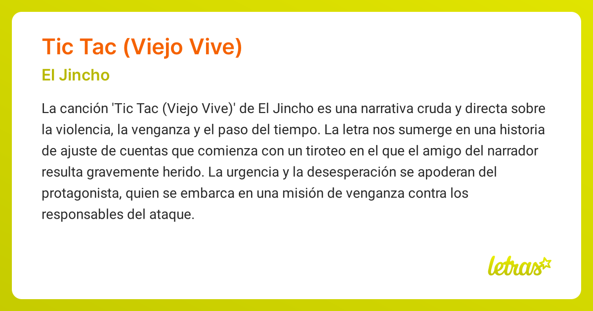 Significado de la cancion TIC TAC VIEJO VIVE El Jincho LETRAS.COM