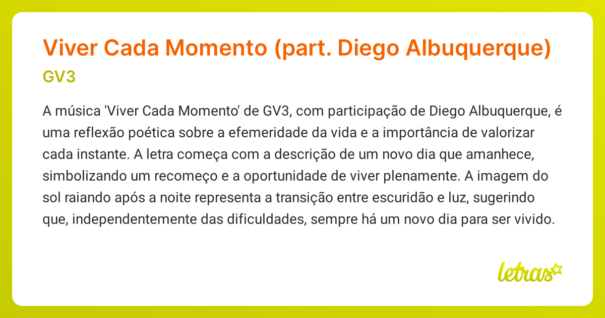 Significado da música Viver Cada Momento (part. Diego Albuquerque) (GV3 ...
