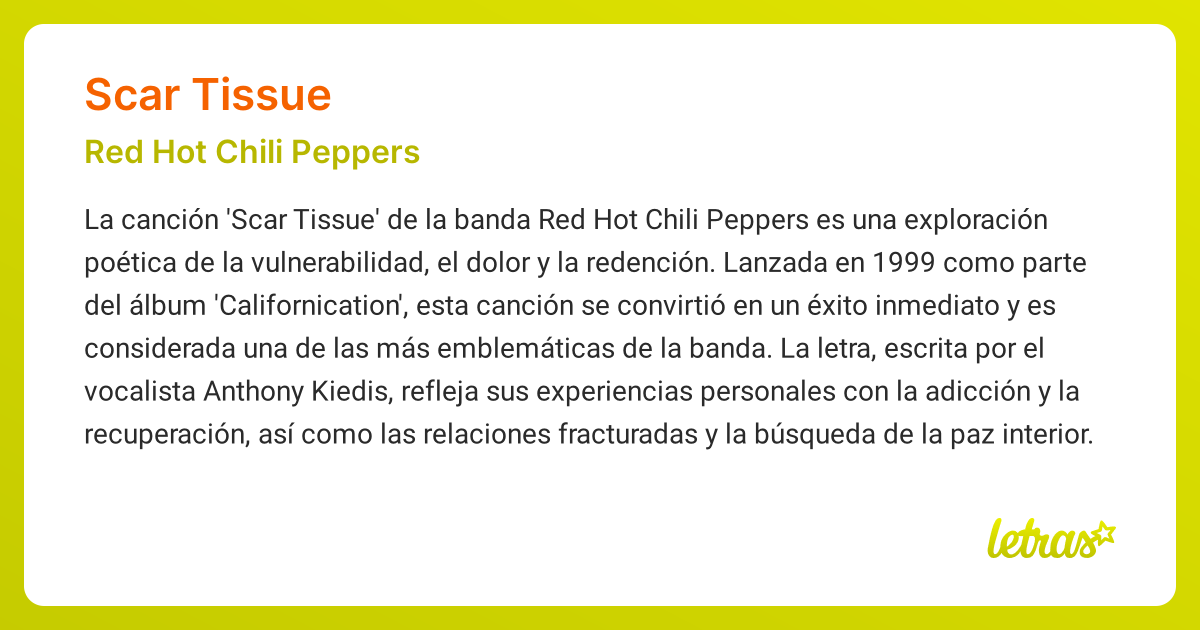 Significado de la canción SCAR TISSUE (Red Hot Chili Peppers)
