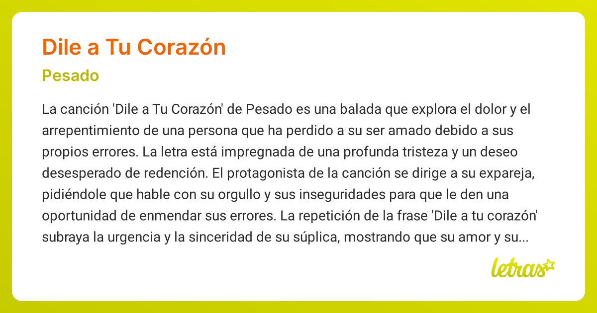 Significado de la canción DILE A TU CORAZÓN (Pesado) - LETRAS.COM