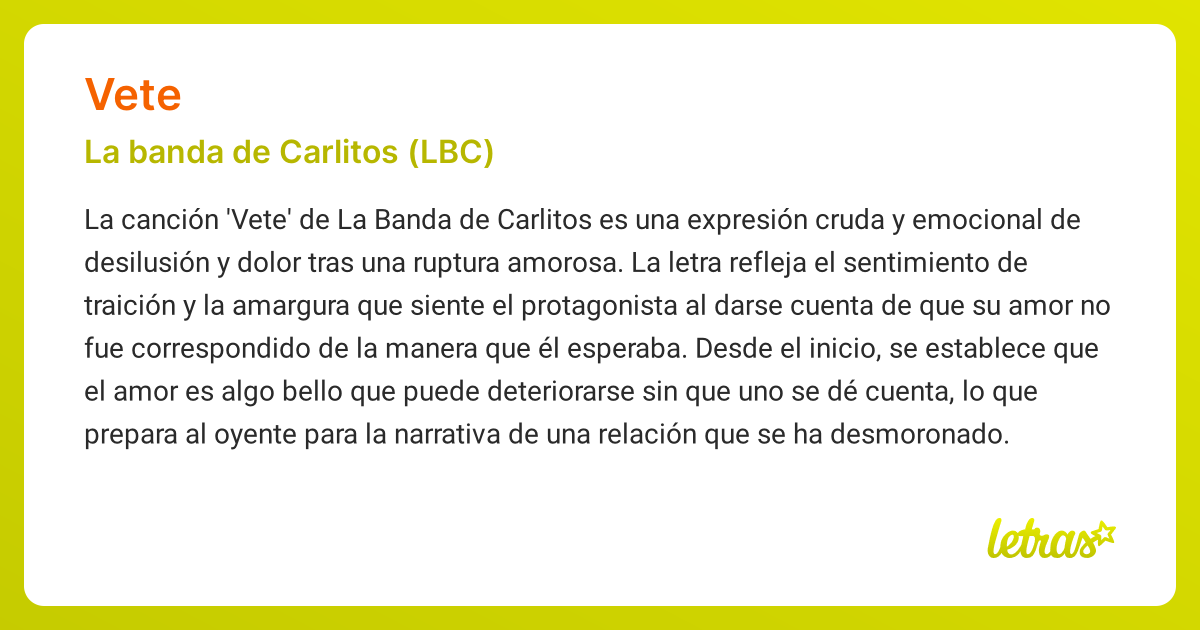 Significado de la canción VETE (La banda de Carlitos (LBC)) - LETRAS.COM